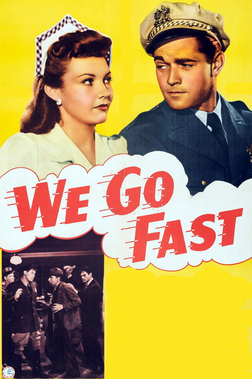 Movie poster for We Go Fast (1941)