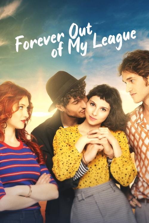 Movie poster for Forever Out of My League (2022)