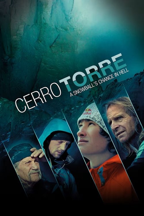 Movie poster for Cerro Torre: A Snowball's Chance in Hell (2013)