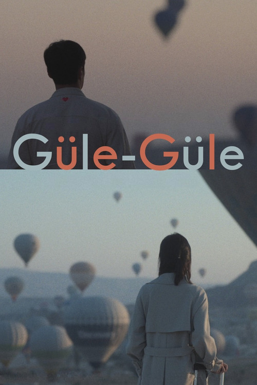 Movie poster for Güle-Güle (2025)