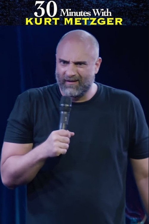 Movie poster for 30 Minutes with Kurt Metzger (2023)