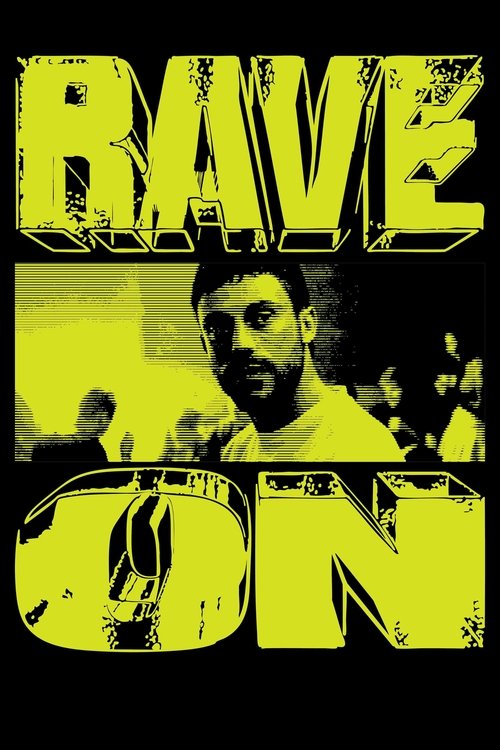 Movie poster for Rave On (2025)