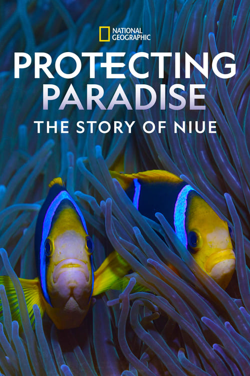 Movie poster for Protecting Paradise: The Story of Niue (2024)