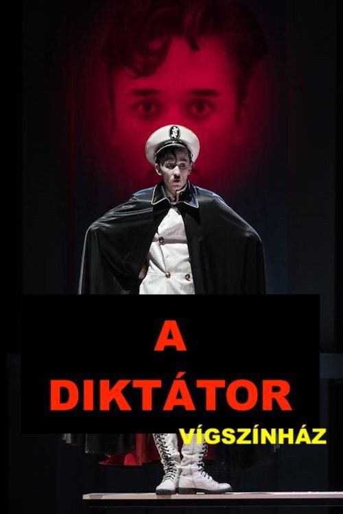 Movie poster for A diktátor (színházi felvétel) (2018)