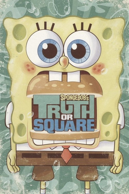 SpongeBob's Truth or Square poster