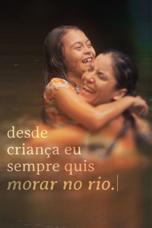 Movie poster for desde criança eu sempre quis morar no rio (2025)