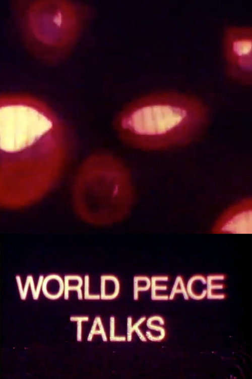 Movie poster for World Peace Talks (1979)