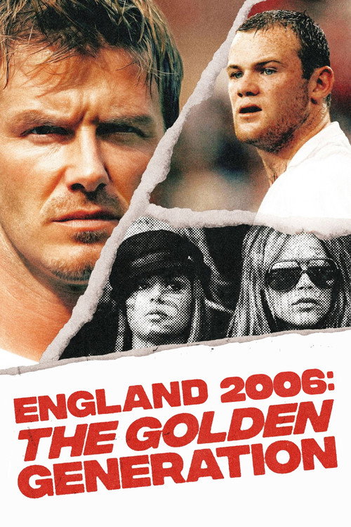 Movie poster for England 2006: The Golden Generation (2026)