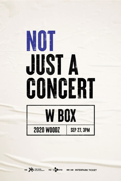 Movie poster for 2020 WOODZ : NOT JUST A CONCERT – W BOX