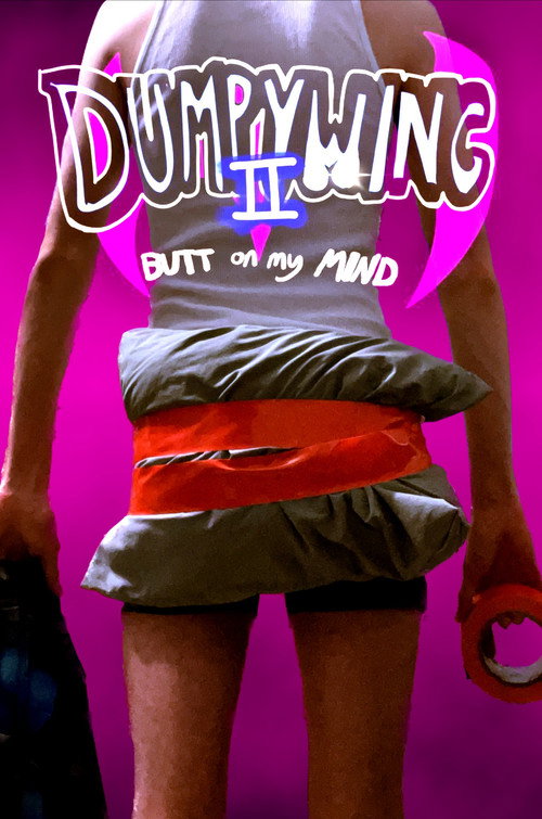 Movie poster for Dumpywing 2: Butt on My Mind (2023)