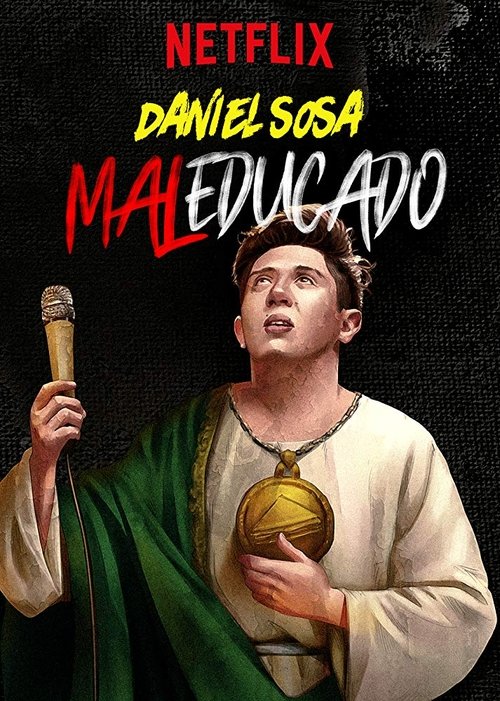 Movie poster for Daniel Sosa: Maleducado (2019)