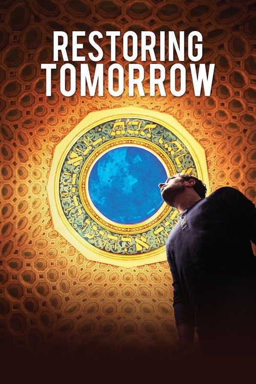 Movie poster for Restoring Tomorrow (2017)