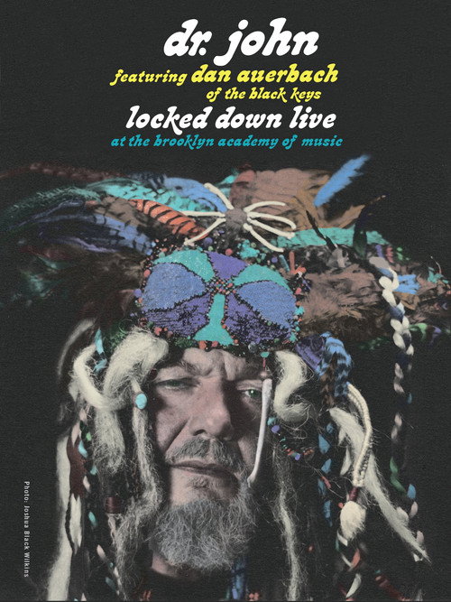 Movie poster for Dr. John featuring Dan Auerbach of The Black Keys: Locked Down Live at the Brooklyn Academy of Music (2012)