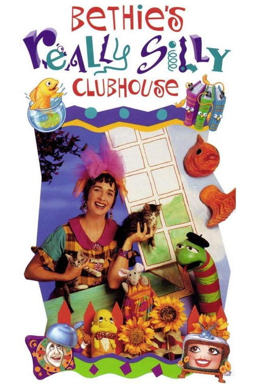 Movie poster for Bethie's Really Silly Clubhouse (1993)