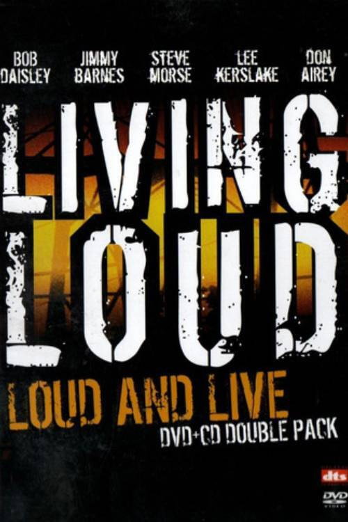 Movie poster for Living Loud: Loud & Live (2004)