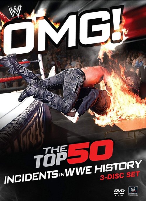 WWE: OMG! The Top 50 Incidents in WWE History poster