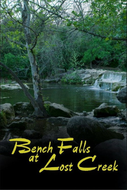 Movie poster for Bench Falls at Lost Creek (2023)