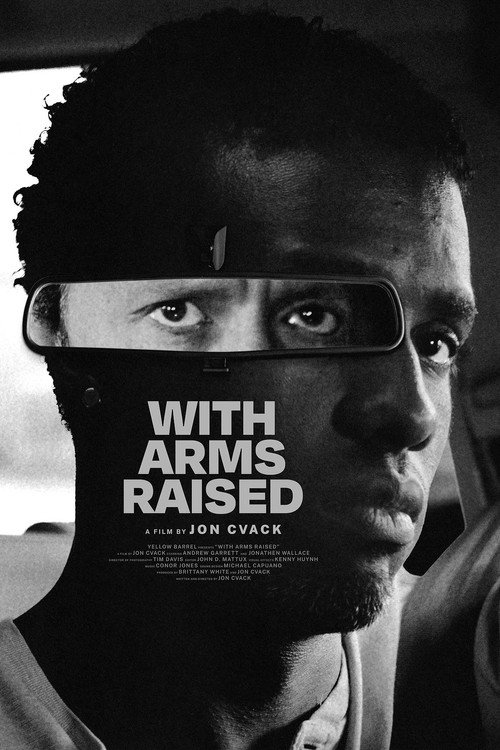 Movie poster for With Arms Raised (2025)
