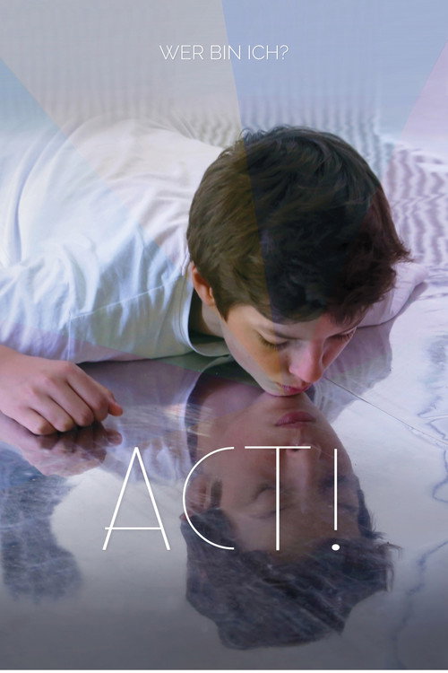 Movie poster for ACT! Wer bin ich? (2017)
