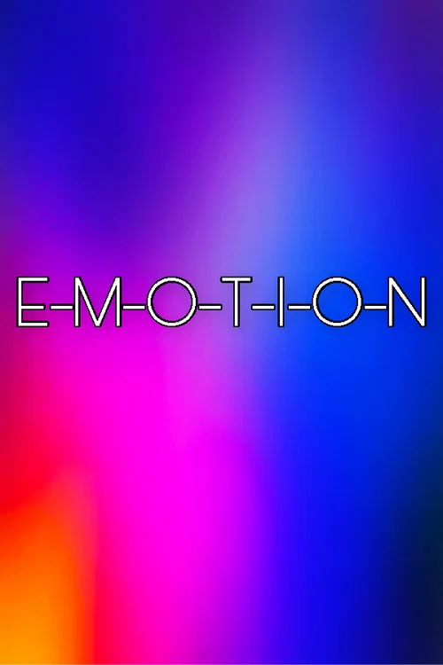 Movie poster for E-M-O-T-I-O-N