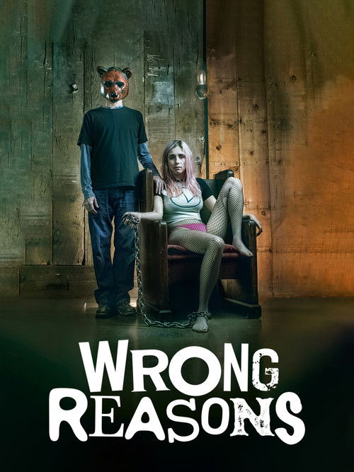 Movie poster for Wrong Reasons (2022)