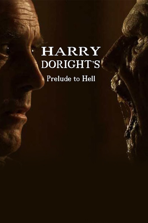 Movie poster for Harry Doright's Prelude to Hell (2008)