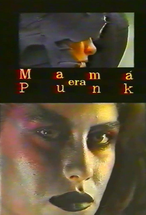 Movie poster for Mama Was Punk (1988)