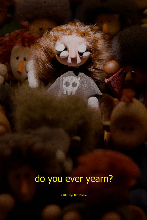 Movie poster for do you ever yearn? (2025)