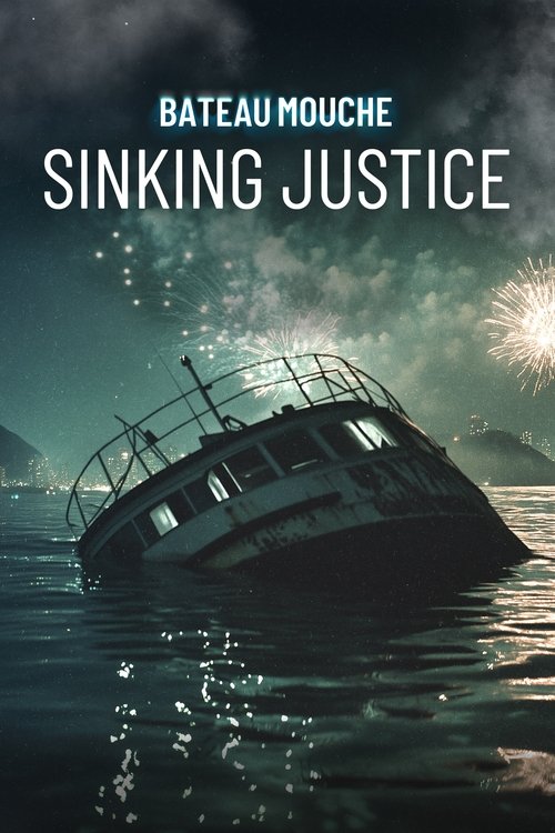 Bateau Mouche: Sinking Justice poster
