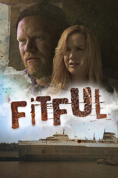 Movie poster for Fitful: The Lost Director's Cut (2016)