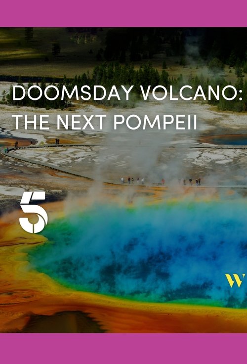 Movie poster for Yellowstone Supervolcano: American Doomsday (2021)