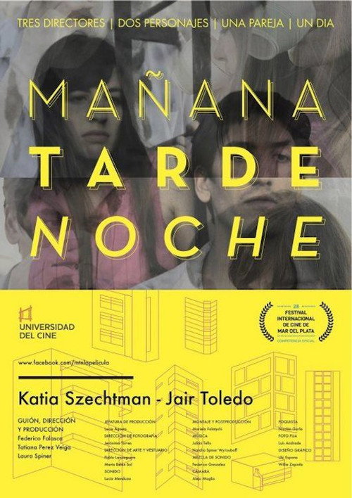 Movie poster for Mañana · Tarde · Noche (2013)