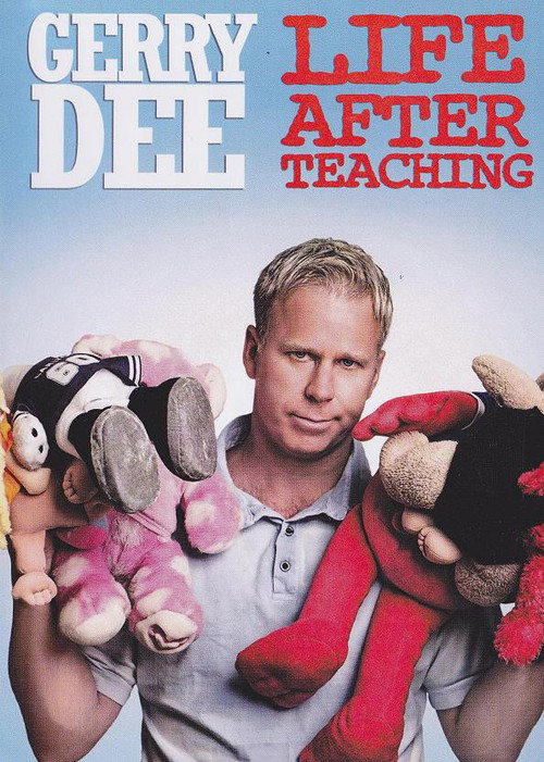 Movie poster for Gerry Dee: Life After Teaching (2012)