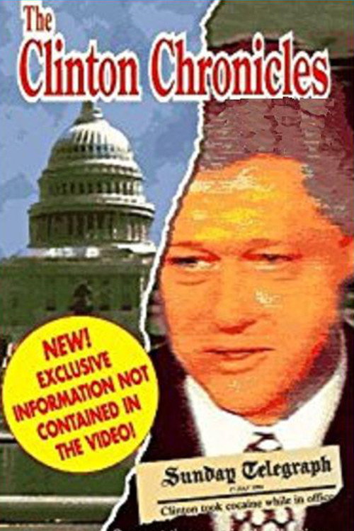 Movie poster for The Clinton Chronicles (1994)