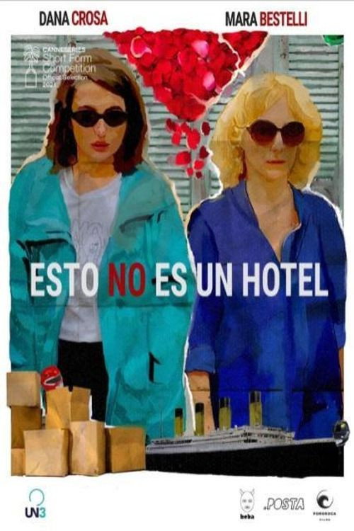 Series poster for Esto no es un hotel (Miniserie de TV)