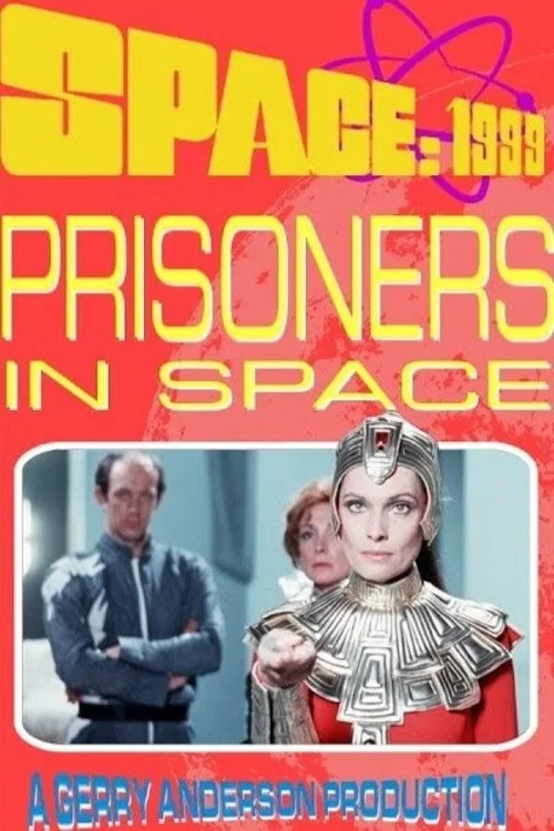 Movie poster for Prisoners in Space (2025)