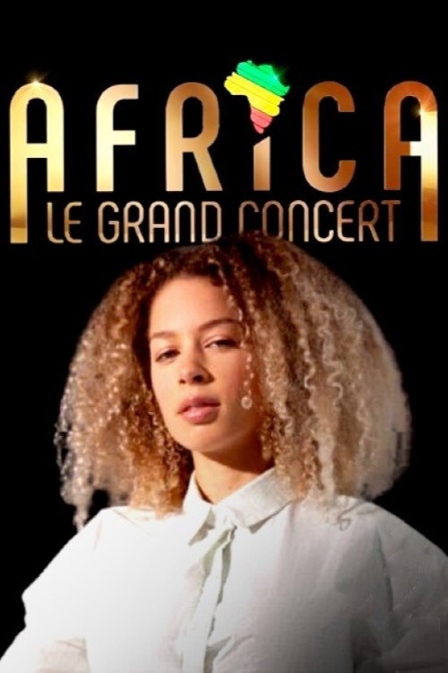 Movie poster for Africa, le grand concert (2021)