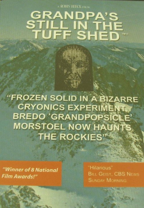 Movie poster for Grandpa's Still in the Tuff Shed (2003)