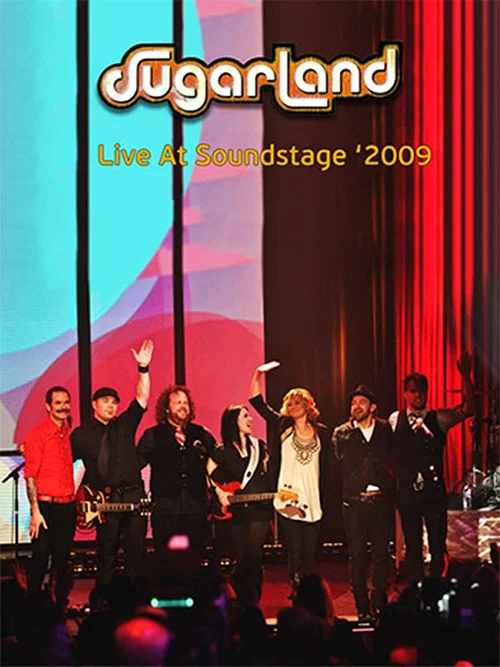 Movie poster for SUGARLAND - Live at SoundStage 2009 (2009)