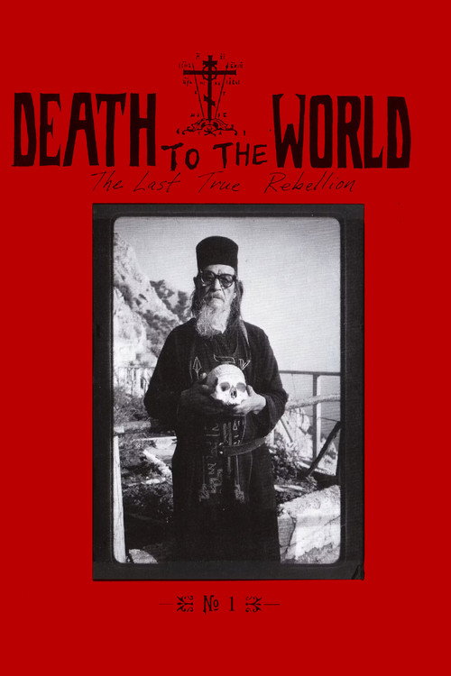 Movie poster for DEATH TO THE WORLD: The Last True Rebellion (2023)