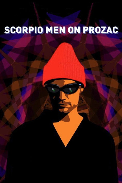 Movie poster for Scorpio Men on Prozac (2010)