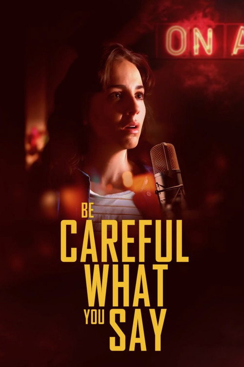 Movie poster for Be Careful What You Say (2024)