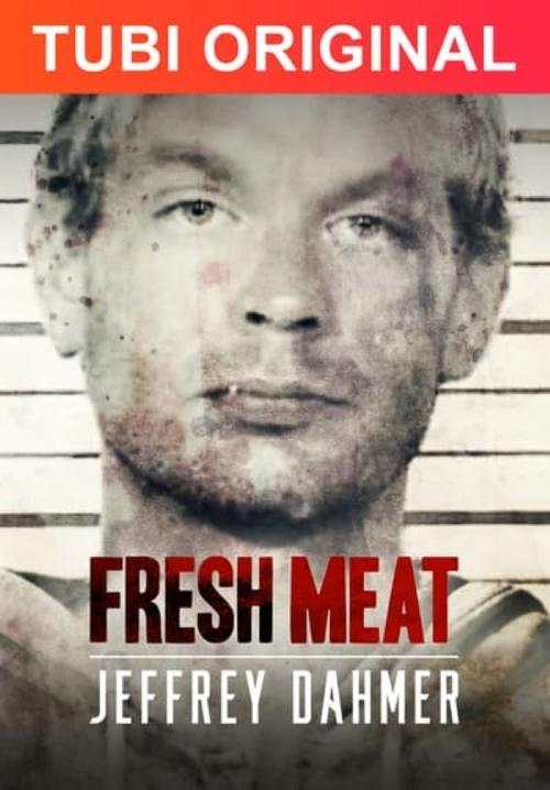 Movie poster for Fresh Meat: Jeffrey Dahmer (2021)