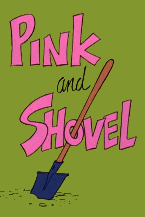 Movie poster for Pink and Shovel (1978)