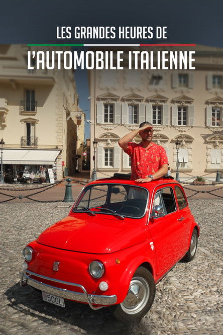 Movie poster for Les Grandes Heures de l'automobile italienne (2022)