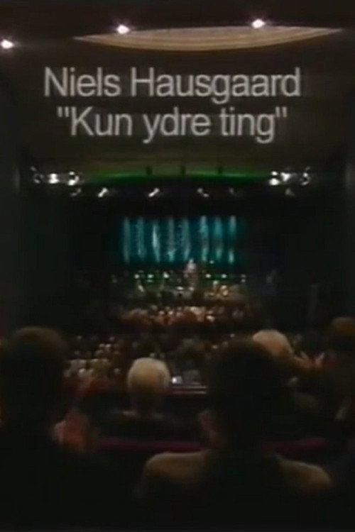 Movie poster for Niels Hausgaard: Kun Ydre Ting (2005)
