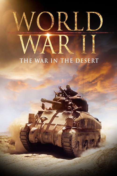Movie poster for World War II: The War in the Desert (2001)
