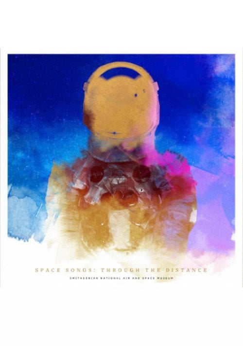 Movie poster for Space Songs: Through the Distance (2020)