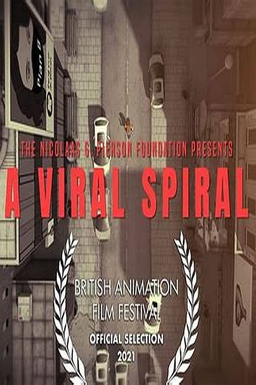 Movie poster for A Viral Spiral (2021)