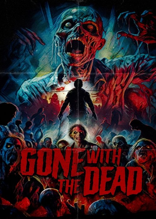 Movie poster for Gone with the Dead (2024)